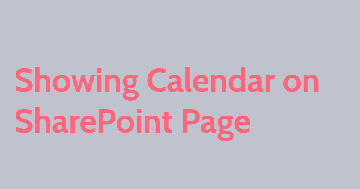 Showing Calendars on SharePoint Page