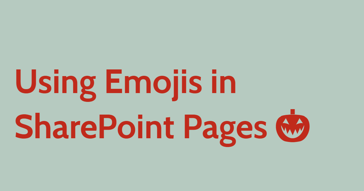 Using Emojis in SharePoint Pages