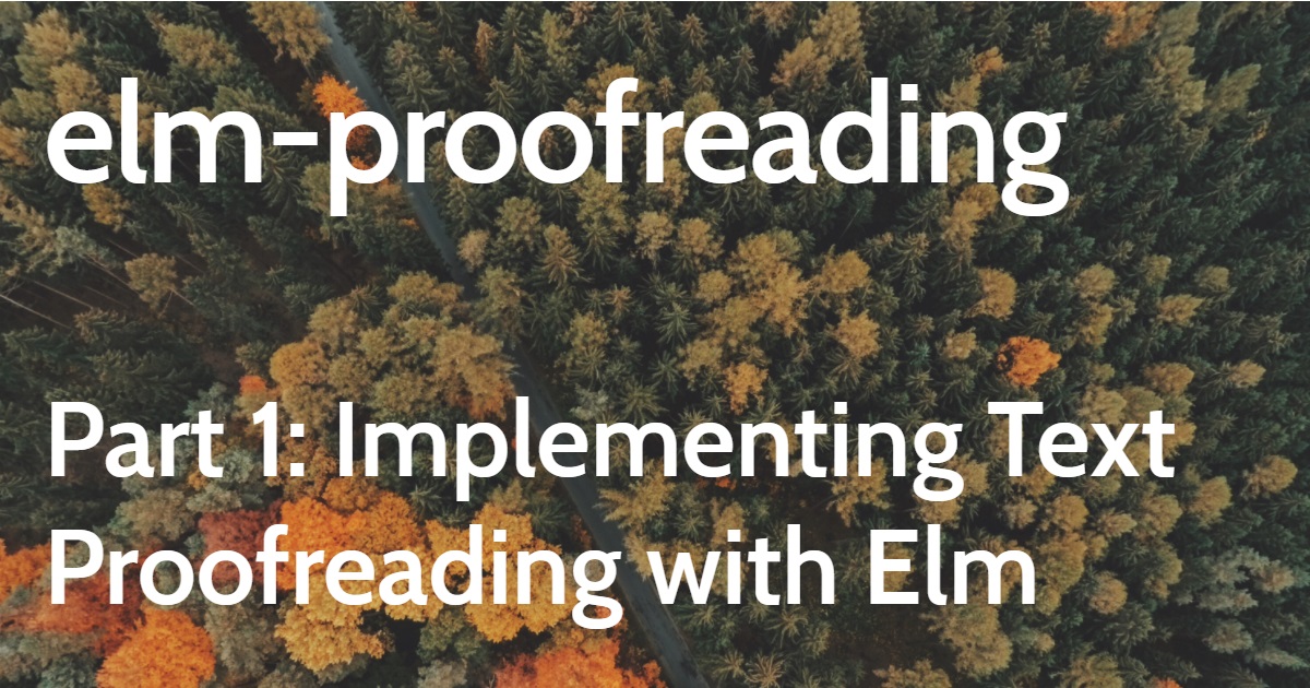 Implementing Simple Text Proofreading with Elm